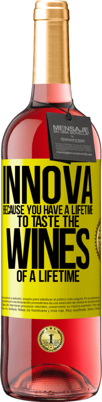29,95 € 免费送货 | 桃红葡萄酒 ROSÉ版 Innova，因为您可以终生品尝终生的葡萄酒 黄色标签. 可自定义的标签 青年酒 收成 2023 Tempranillo