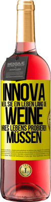29,95 € Kostenloser Versand | Roséwein ROSÉ Ausgabe Innova, weil Sie ein Leben lang die Weine Ihres Lebens probieren müssen Gelbes Etikett. Anpassbares Etikett Junger Wein Ernte 2025 Tempranillo