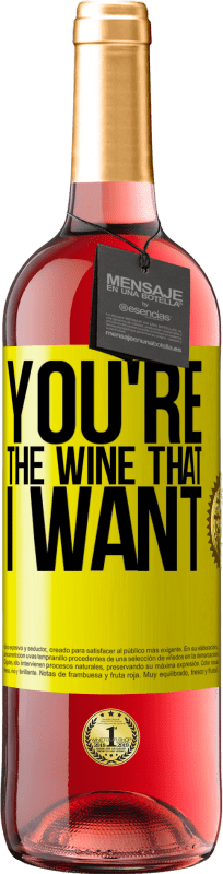 29,95 € Бесплатная доставка | Розовое вино Издание ROSÉ You're the wine that I want Желтая этикетка. Настраиваемая этикетка Молодое вино Урожай 2025 Tempranillo