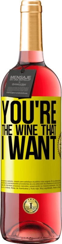 29,95 € Envoi gratuit | Vin rosé Édition ROSÉ You're the wine that I want Étiquette Jaune. Étiquette personnalisable Vin jeune Récolte 2024 Tempranillo