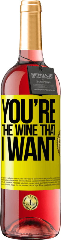 29,95 € Envío gratis | Vino Rosado Edición ROSÉ You're the wine that I want Etiqueta Amarilla. Etiqueta personalizable Vino joven Cosecha 2023 Tempranillo