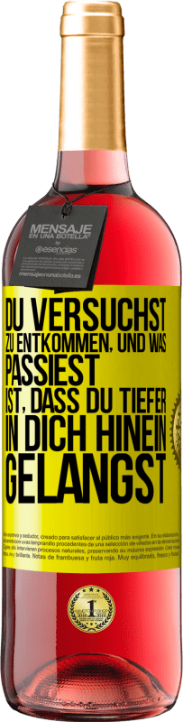 29,95 € Kostenloser Versand | Roséwein ROSÉ Ausgabe Du versuchst, zu entkommen, und was passiest, ist, dass du tiefer in dich hinein gelangst Gelbes Etikett. Anpassbares Etikett Junger Wein Ernte 2024 Tempranillo