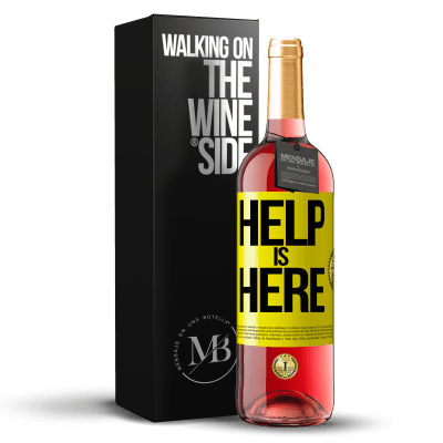 «Help is Here» ROSÉ Ausgabe