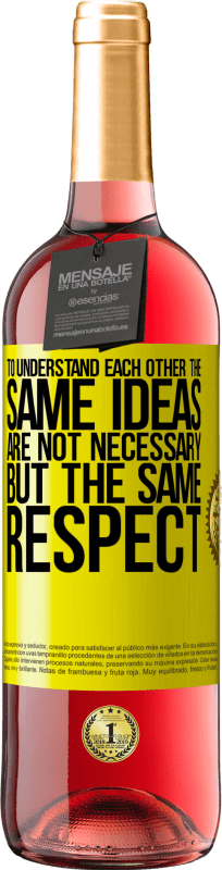 29,95 € Free Shipping | Rosé Wine ROSÉ Edition To understand each other the same ideas are not necessary, but the same respect Yellow Label. Customizable label Young wine Harvest 2025 Tempranillo