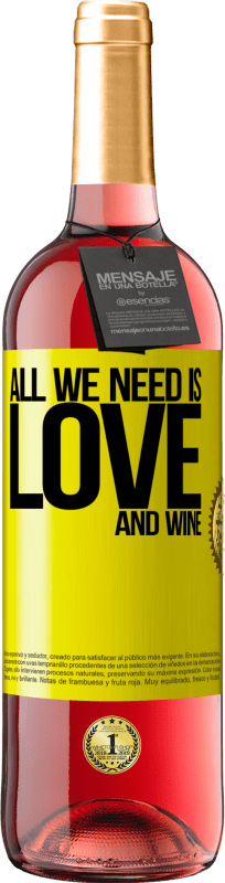 29,95 € 送料無料 | ロゼワイン ROSÉエディション All we need is love and wine 黄色のラベル. カスタマイズ可能なラベル 若いワイン 収穫 2023 Tempranillo