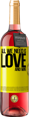 29,95 € Envío gratis | Vino Rosado Edición ROSÉ All we need is love and wine Etiqueta Amarilla. Etiqueta personalizable Vino joven Cosecha 2023 Tempranillo