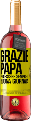 29,95 € Spedizione Gratuita | Vino rosato Edizione ROSÉ Grazie papà, per essere sempre lì. Buona giornata Etichetta Gialla. Etichetta personalizzabile Vino giovane Raccogliere 2023 Tempranillo