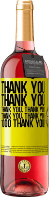 29,95 € Free Shipping | Rosé Wine ROSÉ Edition Thank you, Thank you, Thank you, Thank you, Thank you, Thank you 1000 Thank you! Yellow Label. Customizable label Young wine Harvest 2024 Tempranillo