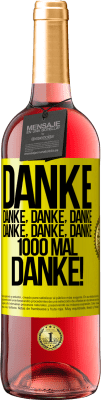 29,95 € Kostenloser Versand | Roséwein ROSÉ Ausgabe Danke Danke, Danke, Danke Danke, Danke, Danke 1000 Mal Danke! Gelbes Etikett. Anpassbares Etikett Junger Wein Ernte 2025 Tempranillo