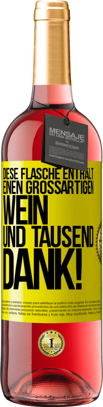 29,95 € Kostenloser Versand | Roséwein ROSÉ Ausgabe Diese Flasche enthält einen großartigen Wein und tausend DANK! Gelbes Etikett. Anpassbares Etikett Junger Wein Ernte 2024 Tempranillo