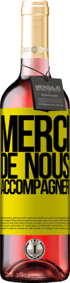 29,95 € Envoi gratuit | Vin rosé Édition ROSÉ Merci de nous accompagner Étiquette Jaune. Étiquette personnalisable Vin jeune Récolte 2025 Tempranillo