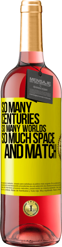 29,95 € Free Shipping | Rosé Wine ROSÉ Edition So many centuries, so many worlds, so much space ... and match Yellow Label. Customizable label Young wine Harvest 2025 Tempranillo