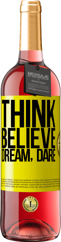 29,95 € Free Shipping | Rosé Wine ROSÉ Edition Think believe dream dare Yellow Label. Customizable label Young wine Harvest 2024 Tempranillo