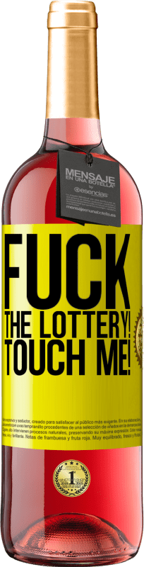 29,95 € Free Shipping | Rosé Wine ROSÉ Edition Fuck the lottery! Touch me! Yellow Label. Customizable label Young wine Harvest 2024 Tempranillo