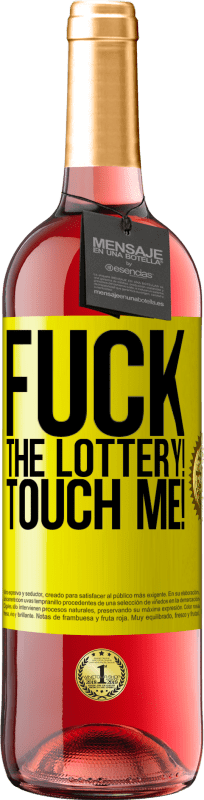 29,95 € Free Shipping | Rosé Wine ROSÉ Edition Fuck the lottery! Touch me! Yellow Label. Customizable label Young wine Harvest 2025 Tempranillo