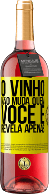 29,95 € Envio grátis | Vinho rosé Edição ROSÉ O vinho não muda quem você é. Revela apenas Etiqueta Amarela. Etiqueta personalizável Vinho jovem Colheita 2024 Tempranillo