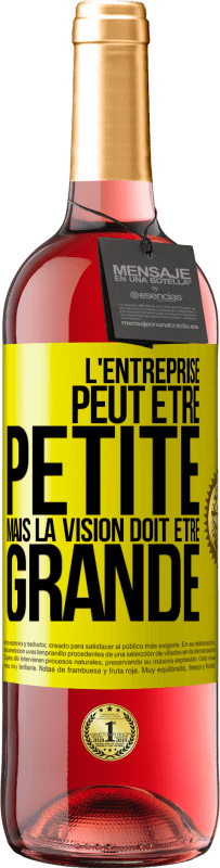 29,95 € Envoi gratuit | Vin rosé Édition ROSÉ L'entreprise peut être petite mais la vision doit être grande Étiquette Jaune. Étiquette personnalisable Vin jeune Récolte 2024 Tempranillo