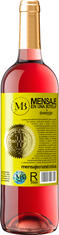 29,95 € Free Shipping | Rosé Wine ROSÉ Edition Beauty can be dangerous, but intelligence is lethal Yellow Label. Customizable label Young wine Harvest 2021 Tempranillo
