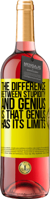 29,95 € Free Shipping | Rosé Wine ROSÉ Edition The difference between stupidity and genius, is that genius has its limits Yellow Label. Customizable label Young wine Harvest 2024 Tempranillo