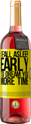 29,95 € Free Shipping | Rosé Wine ROSÉ Edition I fall asleep early to dream you more time Yellow Label. Customizable label Young wine Harvest 2024 Tempranillo