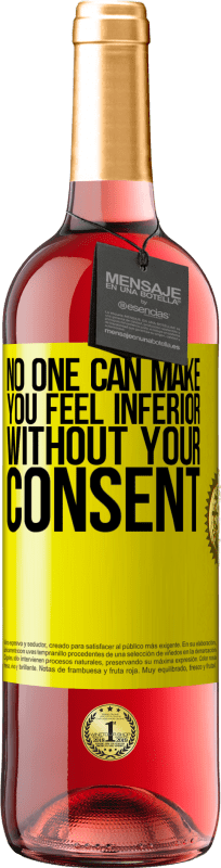 29,95 € 免费送货 | 桃红葡萄酒 ROSÉ版 未经您的同意，没有人会让您自卑 黄色标签. 可自定义的标签 青年酒 收成 2025 Tempranillo
