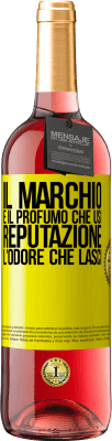 29,95 € Spedizione Gratuita | Vino rosato Edizione ROSÉ Il marchio è il profumo che usi. Reputazione, l'odore che lasci Etichetta Gialla. Etichetta personalizzabile Vino giovane Raccogliere 2024 Tempranillo