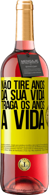 29,95 € Envio grátis | Vinho rosé Edição ROSÉ Não tire anos da sua vida, traga os anos à vida Etiqueta Amarela. Etiqueta personalizável Vinho jovem Colheita 2025 Tempranillo