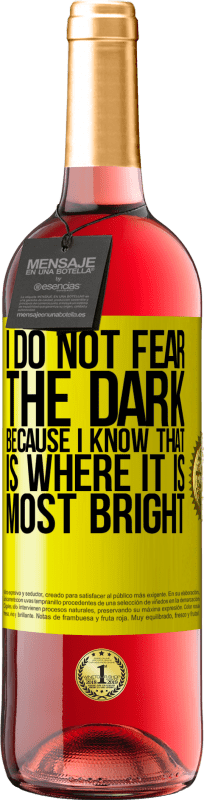 29,95 € Free Shipping | Rosé Wine ROSÉ Edition I do not fear the dark, because I know that is where it is most bright Yellow Label. Customizable label Young wine Harvest 2023 Tempranillo