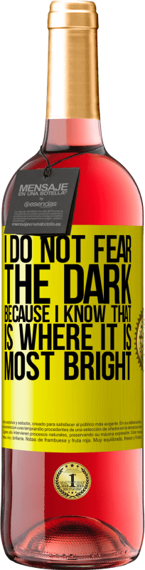 29,95 € Free Shipping | Rosé Wine ROSÉ Edition I do not fear the dark, because I know that is where it is most bright Yellow Label. Customizable label Young wine Harvest 2024 Tempranillo