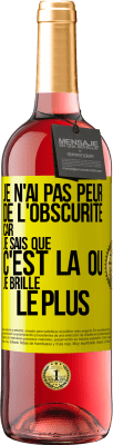 29,95 € Envoi gratuit | Vin rosé Édition ROSÉ Je n'ai pas peur de l'obscurité car je sais que c'est là où je brille le plus Étiquette Jaune. Étiquette personnalisable Vin jeune Récolte 2024 Tempranillo