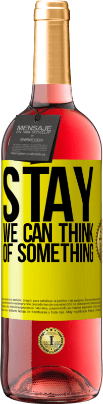 29,95 € 送料無料 | ロゼワイン ROSÉエディション 滞在、私たちは何かを考えることができます 黄色のラベル. カスタマイズ可能なラベル 若いワイン 収穫 2025 Tempranillo