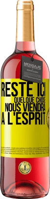 29,95 € Envoi gratuit | Vin rosé Édition ROSÉ Reste ici, quelque chose nous viendra à l'esprit Étiquette Jaune. Étiquette personnalisable Vin jeune Récolte 2024 Tempranillo