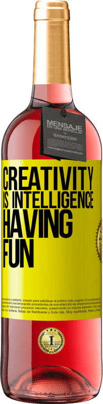 29,95 € Free Shipping | Rosé Wine ROSÉ Edition Creativity is intelligence having fun Yellow Label. Customizable label Young wine Harvest 2024 Tempranillo