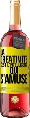 29,95 € Envoi gratuit | Vin rosé Édition ROSÉ La créativité c'est l'intelligence qui s'amuse Étiquette Jaune. Étiquette personnalisable Vin jeune Récolte 2024 Tempranillo