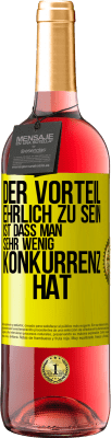 29,95 € Kostenloser Versand | Roséwein ROSÉ Ausgabe Der Vorteil, ehrlich zu sein, ist dass man sehr wenig Konkurrenz hat Gelbes Etikett. Anpassbares Etikett Junger Wein Ernte 2023 Tempranillo