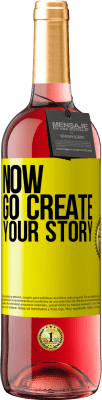 29,95 € Бесплатная доставка | Розовое вино Издание ROSÉ Now, go create your story Желтая этикетка. Настраиваемая этикетка Молодое вино Урожай 2024 Tempranillo