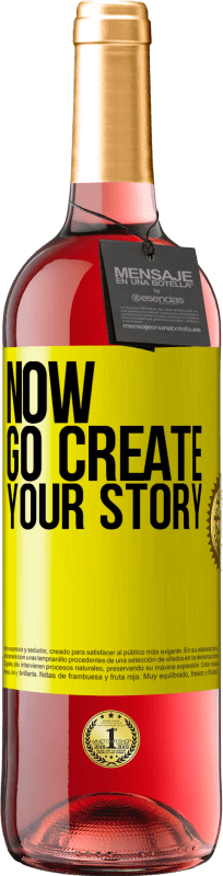 29,95 € 免费送货 | 桃红葡萄酒 ROSÉ版 Now, go create your story 黄色标签. 可自定义的标签 青年酒 收成 2023 Tempranillo