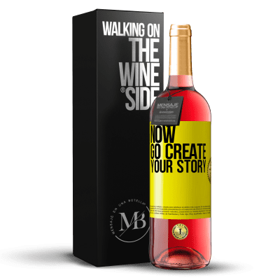 «Now, go create your story» Edición ROSÉ