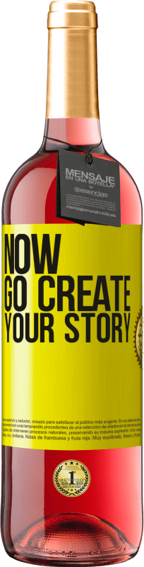 29,95 € Kostenloser Versand | Roséwein ROSÉ Ausgabe Now, go create your story Gelbes Etikett. Anpassbares Etikett Junger Wein Ernte 2023 Tempranillo