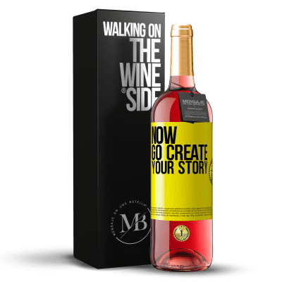 «Now, go create your story» Edizione ROSÉ