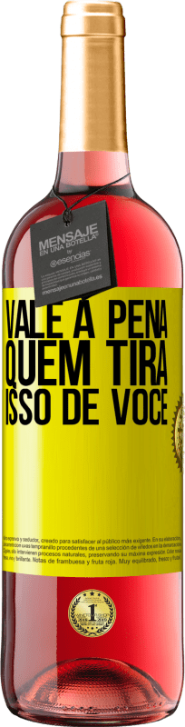 29,95 € Envio grátis | Vinho rosé Edição ROSÉ Vale a pena quem tira isso de você Etiqueta Amarela. Etiqueta personalizável Vinho jovem Colheita 2025 Tempranillo