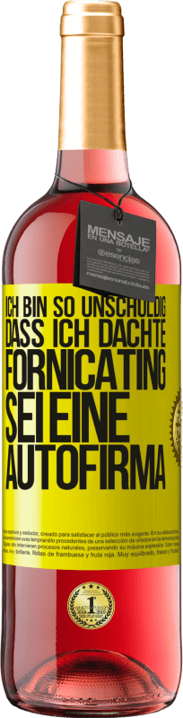 29,95 € Kostenloser Versand | Roséwein ROSÉ Ausgabe Ich bin so unschuldig, dass ich dachte, Fornicating sei eine Autofirma Gelbes Etikett. Anpassbares Etikett Junger Wein Ernte 2024 Tempranillo