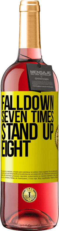 29,95 € Free Shipping | Rosé Wine ROSÉ Edition Falldown seven times. Stand up eight Yellow Label. Customizable label Young wine Harvest 2024 Tempranillo