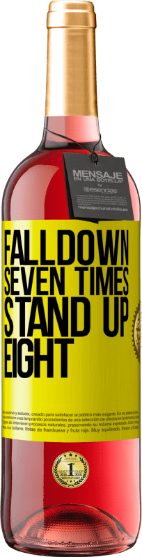 29,95 € Free Shipping | Rosé Wine ROSÉ Edition Falldown seven times. Stand up eight Yellow Label. Customizable label Young wine Harvest 2025 Tempranillo