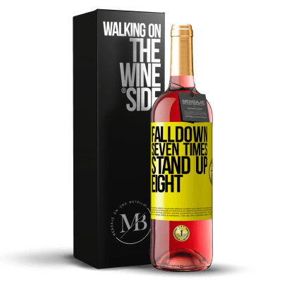 «Falldown seven times. Stand up eight» Edición ROSÉ