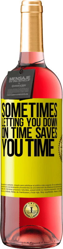 29,95 € Free Shipping | Rosé Wine ROSÉ Edition Sometimes, letting you down on time saves you time Yellow Label. Customizable label Young wine Harvest 2024 Tempranillo