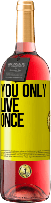 29,95 € Free Shipping | Rosé Wine ROSÉ Edition You only live once Yellow Label. Customizable label Young wine Harvest 2024 Tempranillo