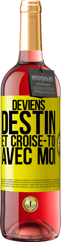 29,95 € Envoi gratuit | Vin rosé Édition ROSÉ Deviens destin et croise-toi avec moi Étiquette Jaune. Étiquette personnalisable Vin jeune Récolte 2024 Tempranillo