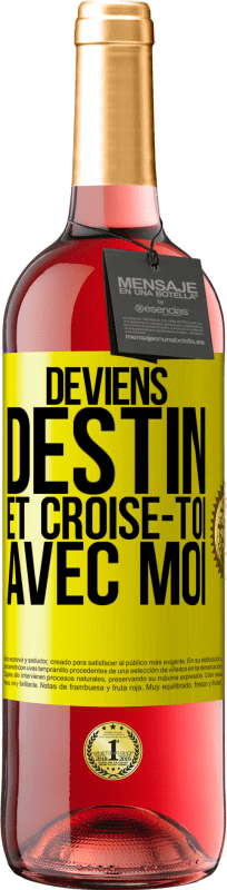 29,95 € Envoi gratuit | Vin rosé Édition ROSÉ Deviens destin et croise-toi avec moi Étiquette Jaune. Étiquette personnalisable Vin jeune Récolte 2025 Tempranillo