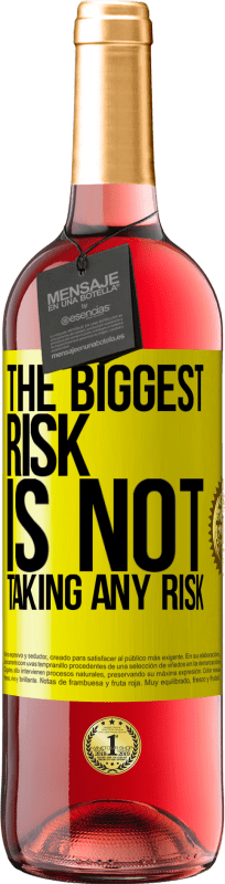 29,95 € 送料無料 | ロゼワイン ROSÉエディション 最大のリスクはリスクを冒さないことです 黄色のラベル. カスタマイズ可能なラベル 若いワイン 収穫 2023 Tempranillo